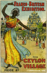 1908: Poster for the Franco-British Exhibition on The Ceylon Village